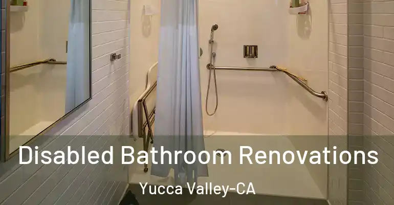 inner Bathroom imggen Disabled Bathroom Renovations Yucca Valley-CA