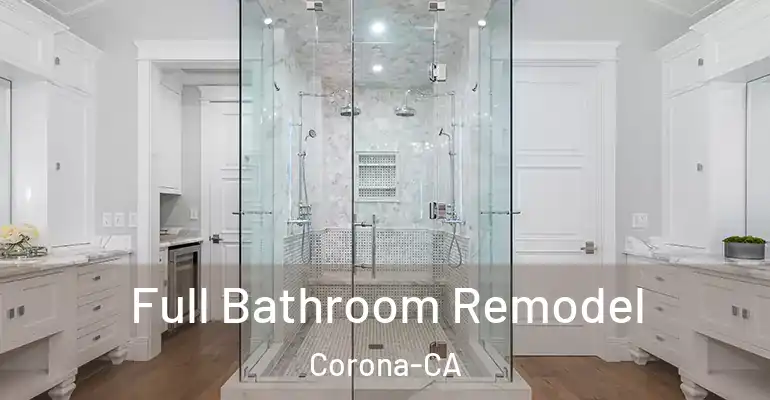 inner Bathroom imggen Full Bathroom Remodel Corona-CA
