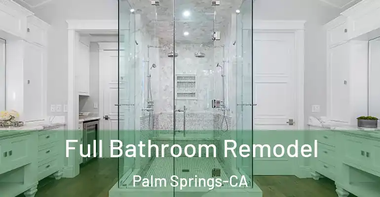 inner Bathroom imggen Full Bathroom Remodel Palm Springs-CA