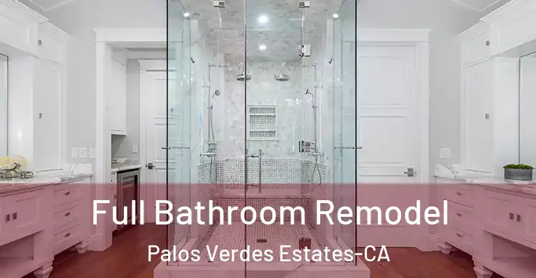 inner Bathroom imggen Full Bathroom Remodel Palos Verdes Estates-CA