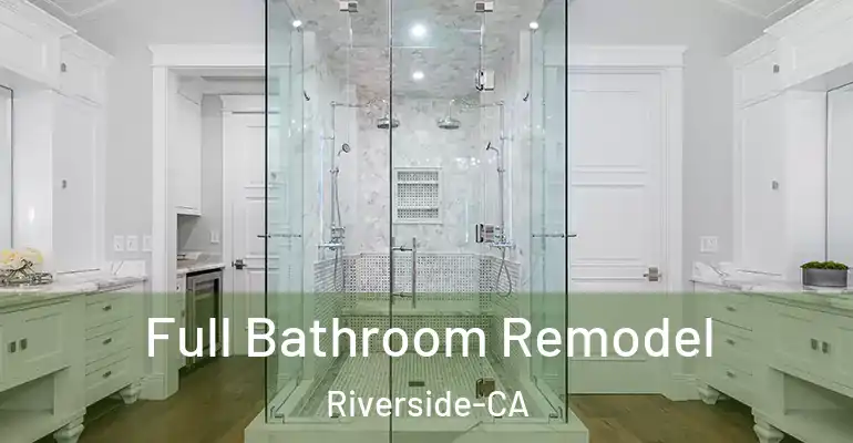 inner Bathroom imggen Full Bathroom Remodel Riverside-CA