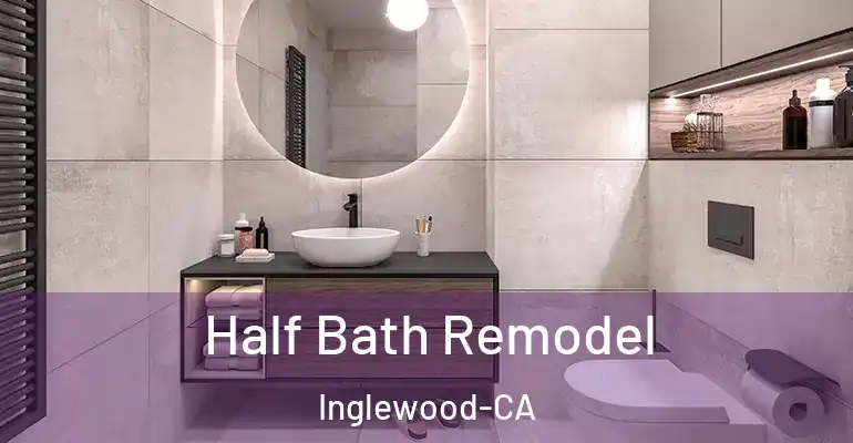 inner Bathroom imggen Half Bath Remodel Inglewood-CA