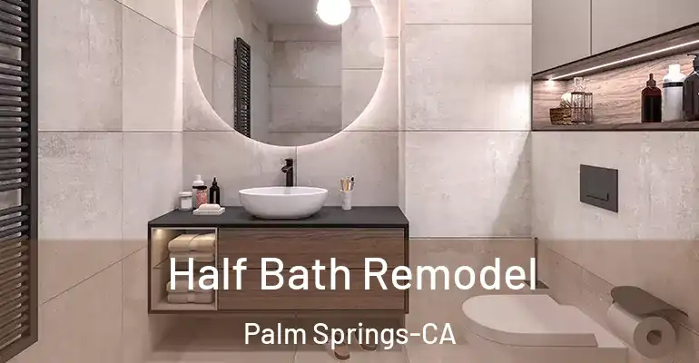 inner Bathroom imggen Half Bath Remodel Palm Springs-CA