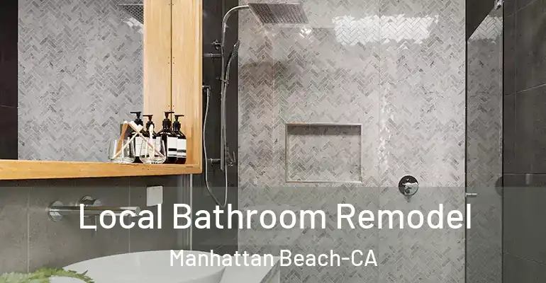 inner Bathroom imggen Local Bathroom Remodel Manhattan Beach-CA