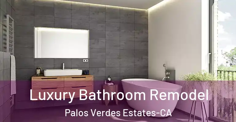 inner Bathroom imggen Luxury Bathroom Remodel Palos Verdes Estates-CA