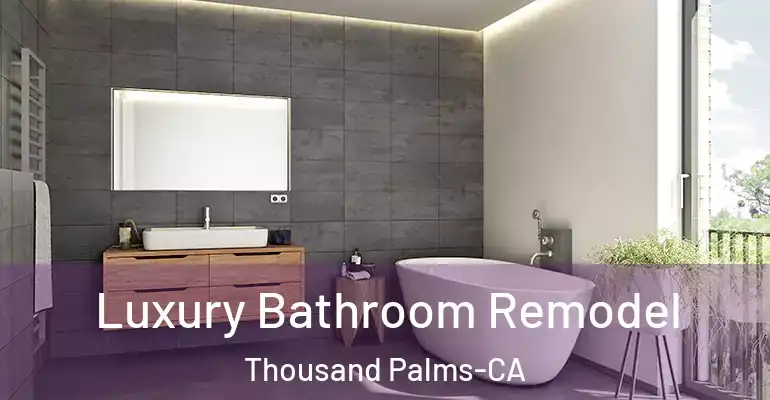 inner Bathroom imggen Luxury Bathroom Remodel Thousand Palms-CA