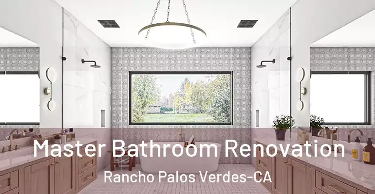 inner Bathroom imggen Master Bathroom Renovation Rancho Palos Verdes-CA