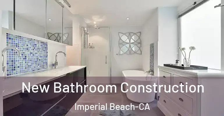 inner Bathroom imggen New Bathroom Construction Imperial Beach-CA
