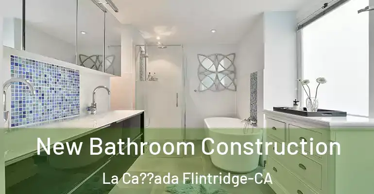 inner Bathroom imggen New Bathroom Construction La Ca??ada Flintridge-CA