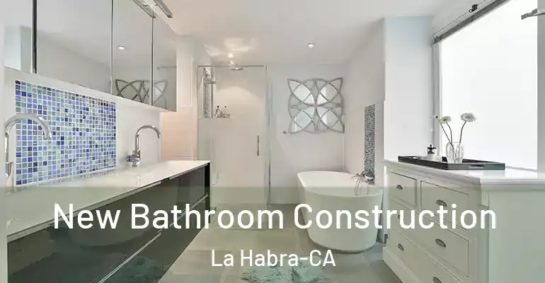 inner Bathroom imggen New Bathroom Construction La Habra-CA