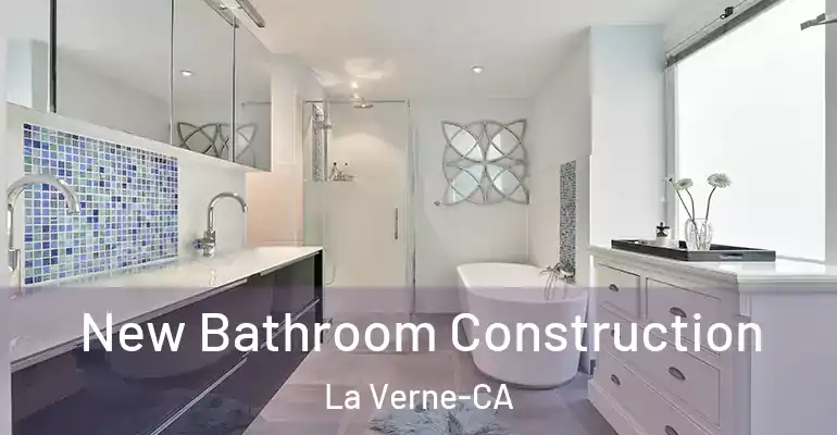 inner Bathroom imggen New Bathroom Construction La Verne-CA
