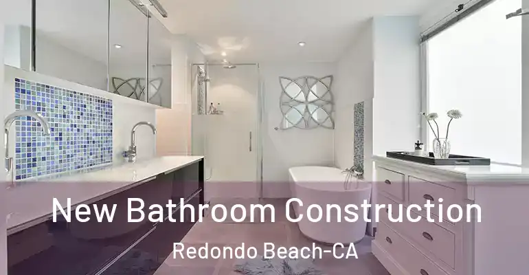 inner Bathroom imggen New Bathroom Construction Redondo Beach-CA
