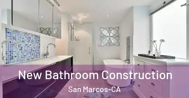 inner Bathroom imggen New Bathroom Construction San Marcos-CA