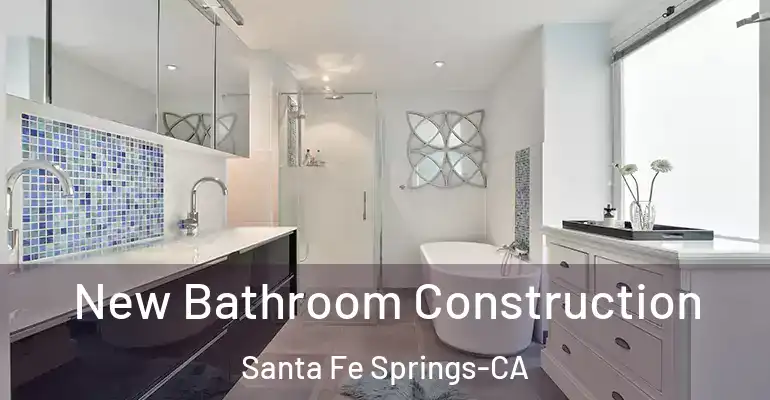 inner Bathroom imggen New Bathroom Construction Santa Fe Springs-CA