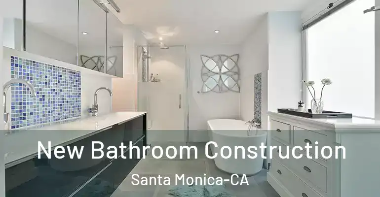 inner Bathroom imggen New Bathroom Construction Santa Monica-CA