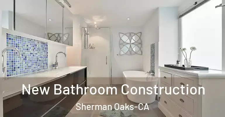 inner Bathroom imggen New Bathroom Construction Sherman Oaks-CA