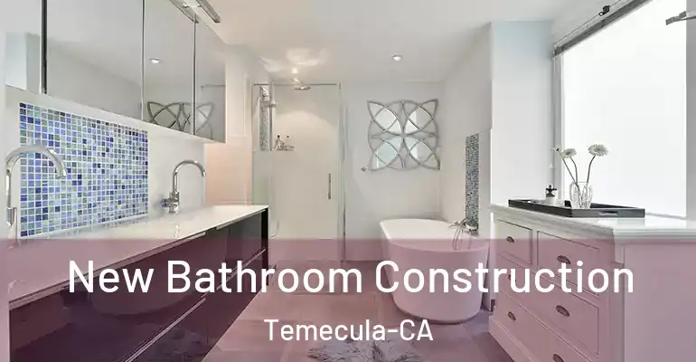 inner Bathroom imggen New Bathroom Construction Temecula-CA