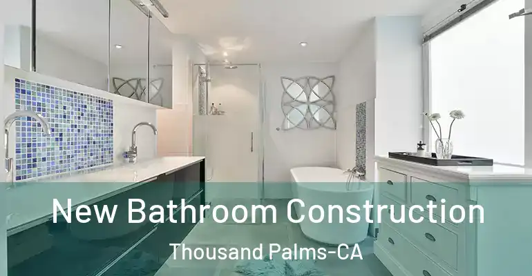 inner Bathroom imggen New Bathroom Construction Thousand Palms-CA