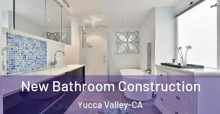 inner Bathroom imggen New Bathroom Construction Yucca Valley-CA