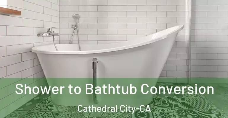 inner Bathroom imggen Shower to Bathtub Conversion Cathedral City-CA