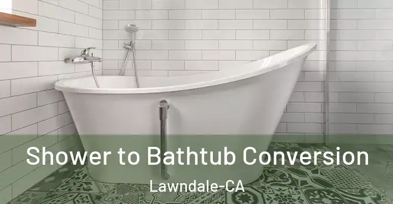 inner Bathroom imggen Shower to Bathtub Conversion Lawndale-CA