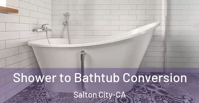 inner Bathroom imggen Shower to Bathtub Conversion Salton City-CA