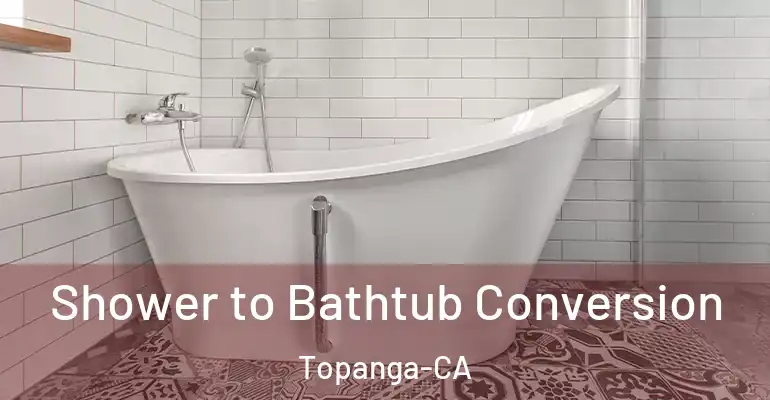 inner Bathroom imggen Shower to Bathtub Conversion Topanga-CA