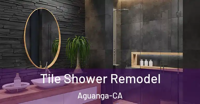 inner Bathroom imggen Tile Shower Remodel Aguanga-CA