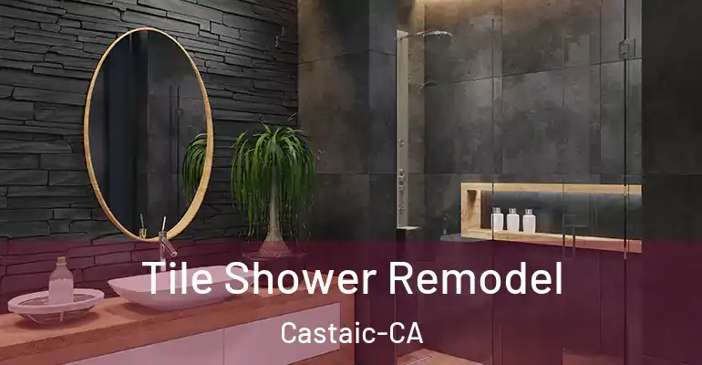 inner Bathroom imggen Tile Shower Remodel Castaic-CA