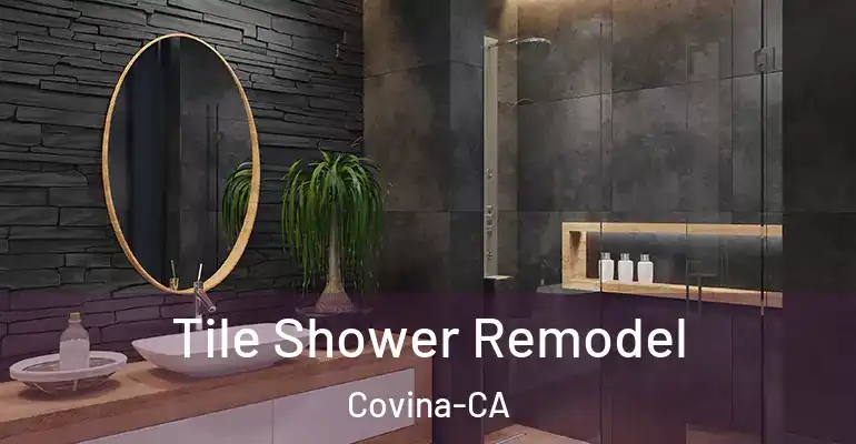 inner Bathroom imggen Tile Shower Remodel Covina-CA