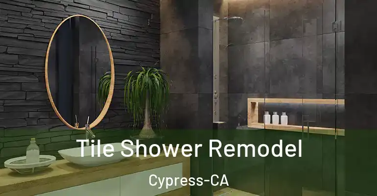 inner Bathroom imggen Tile Shower Remodel Cypress-CA