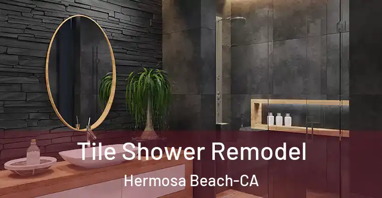 inner Bathroom imggen Tile Shower Remodel Hermosa Beach-CA