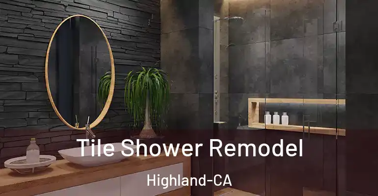 inner Bathroom imggen Tile Shower Remodel Highland-CA