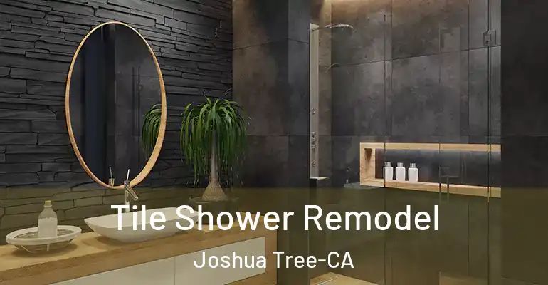 inner Bathroom imggen Tile Shower Remodel Joshua Tree-CA