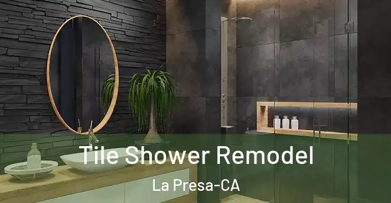 inner Bathroom imggen Tile Shower Remodel La Presa-CA