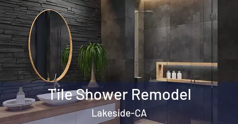 inner Bathroom imggen Tile Shower Remodel Lakeside-CA