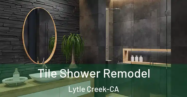 inner Bathroom imggen Tile Shower Remodel Lytle Creek-CA