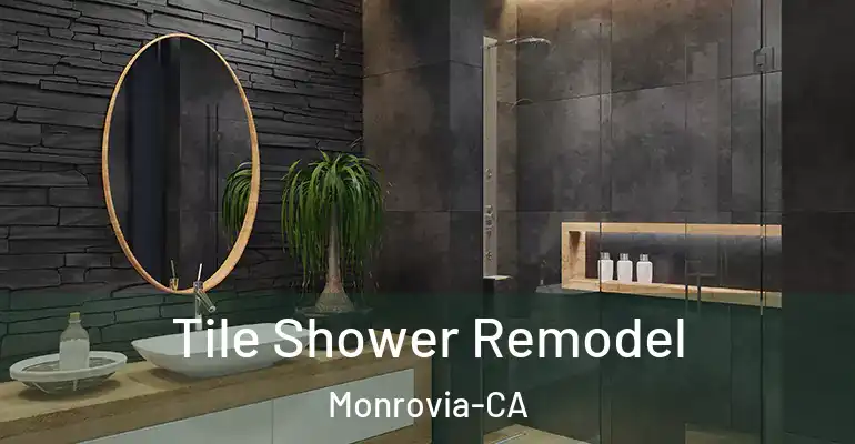 inner Bathroom imggen Tile Shower Remodel Monrovia-CA