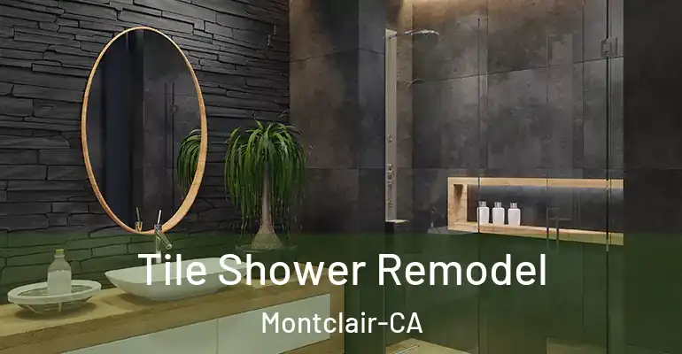inner Bathroom imggen Tile Shower Remodel Montclair-CA
