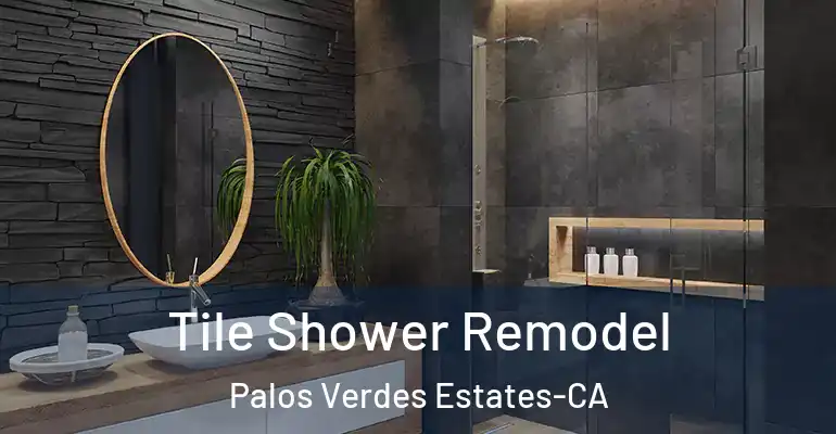 inner Bathroom imggen Tile Shower Remodel Palos Verdes Estates-CA