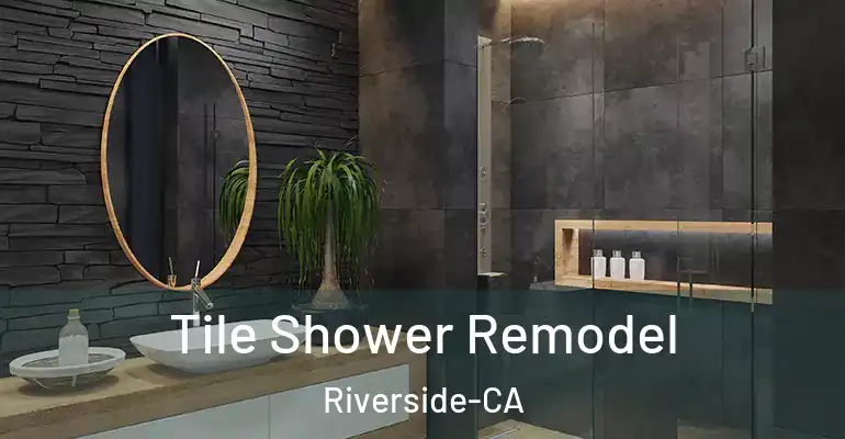 inner Bathroom imggen Tile Shower Remodel Riverside-CA