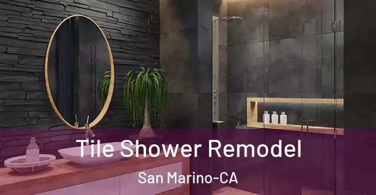 inner Bathroom imggen Tile Shower Remodel San Marino-CA