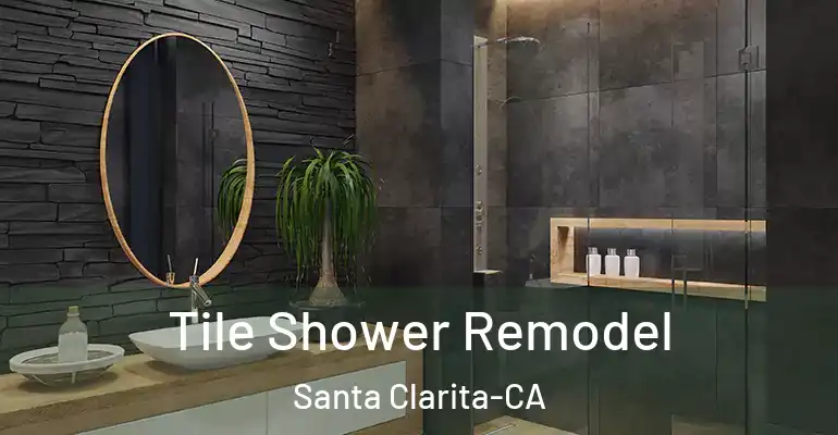 inner Bathroom imggen Tile Shower Remodel Santa Clarita-CA