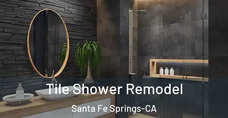 inner Bathroom imggen Tile Shower Remodel Santa Fe Springs-CA