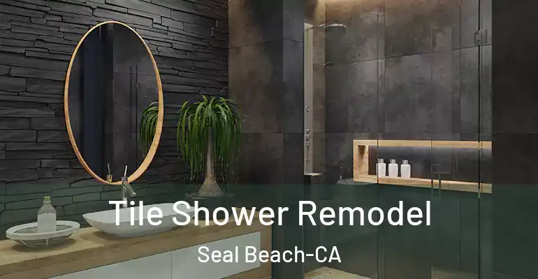inner Bathroom imggen Tile Shower Remodel Seal Beach-CA