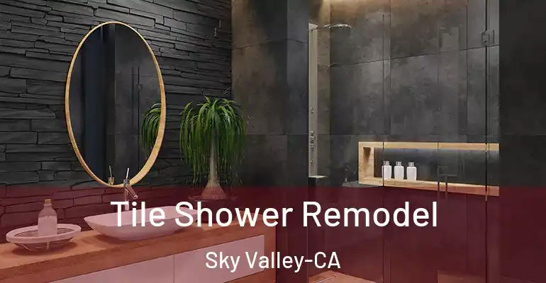 inner Bathroom imggen Tile Shower Remodel Sky Valley-CA