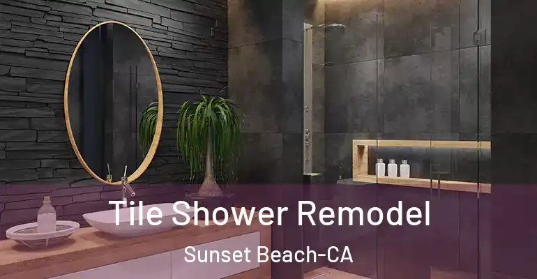 inner Bathroom imggen Tile Shower Remodel Sunset Beach-CA