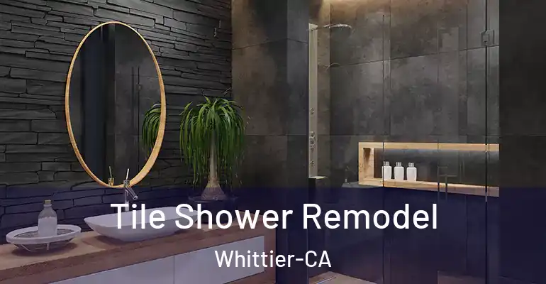inner Bathroom imggen Tile Shower Remodel Whittier-CA