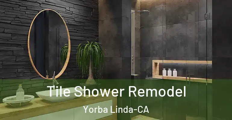 inner Bathroom imggen Tile Shower Remodel Yorba Linda-CA