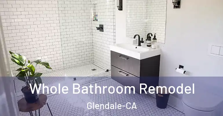 inner Bathroom imggen Whole Bathroom Remodel Glendale-CA